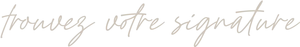trouvez votre signature